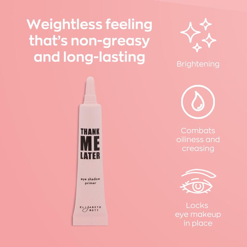 Elizabeth Mott Thank Me Later Eye Primer - Cruelty-Free, Smooth Application - Shine & Oil Control, Pore Minimizer, Hides Wrinkles & Fine Lines
